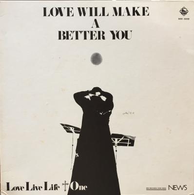 Love Will Make A Better You
