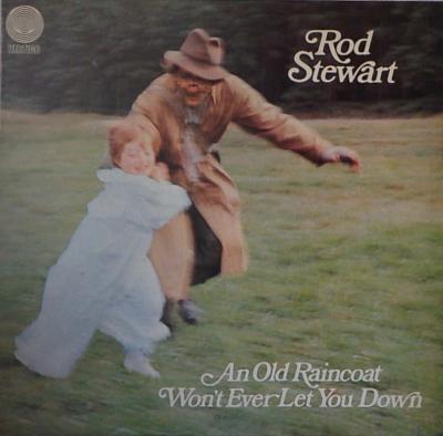 An Old Raincoat Won't Ever Let You Down