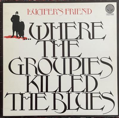 Where The Groupies Killed The Blues